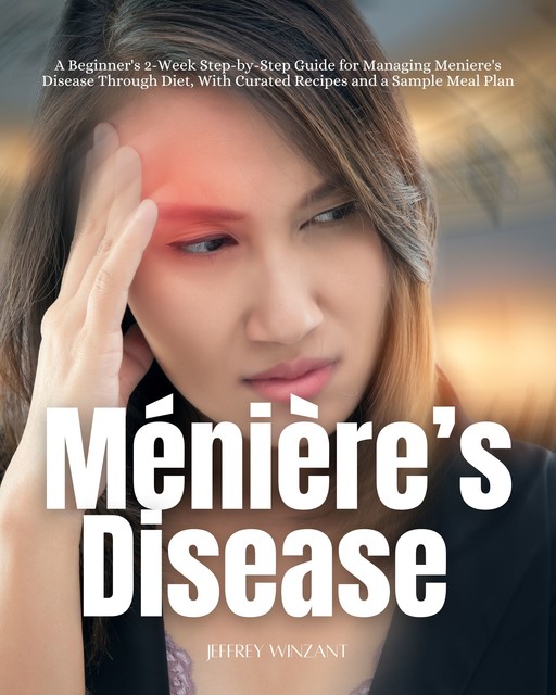 Ménière's Disease, Jeffrey Winzant