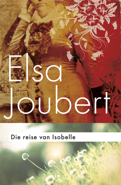 Reise van Isobelle, Elsa Joubert