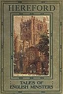 Hereford Tales of English Minsters, Elizabeth W. Grierson