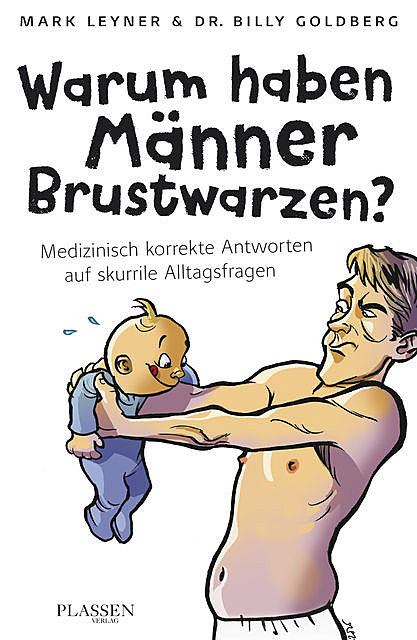 Warum haben Männer Brustwarzen, Billy Goldberg, Mark Leyner