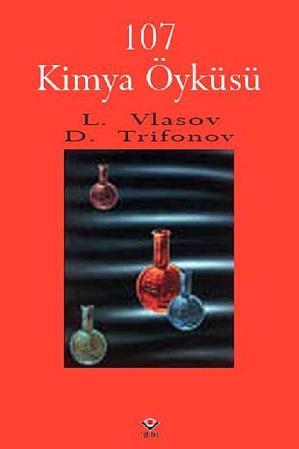 107 Kimya Öyküsü, D. Trifonov, L. Vlasov