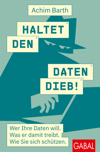 Haltet den Datendieb, Achim Barth