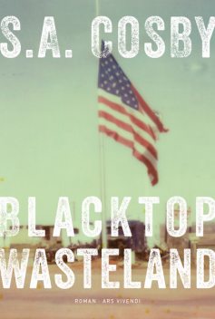 Blacktop Wasteland, S.A. Cosby