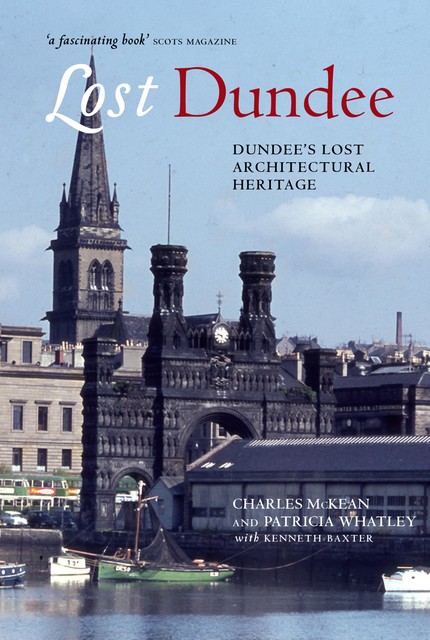 Lost Dundee, Charles McKean, Patricia Whatley