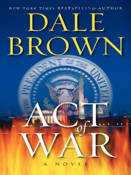 Act of War, Dale Brown