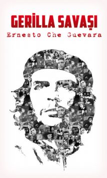 Gerilla Savaşı, Ernesto Che Guevara