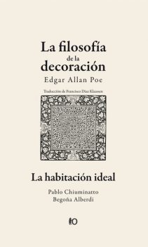 La filosofía de la decoración, Edgar Allan Poe, Pablo Chiuminatto