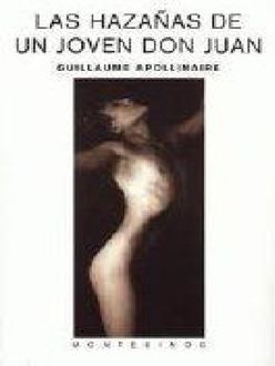 Las Hazañas De Un Joven Don Juan, Guillaume Apollinaire