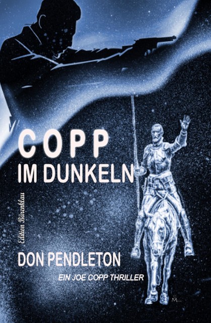 Copp im Dunkeln: Ein Joe Copp Thriller, Don Pendleton