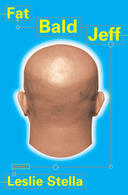 Fat Bald Jeff, Leslie Stella