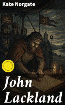 John Lackland, Kate Norgate