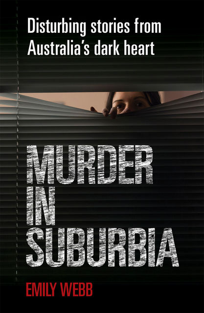 Murder in Suburbia, Emily Webb