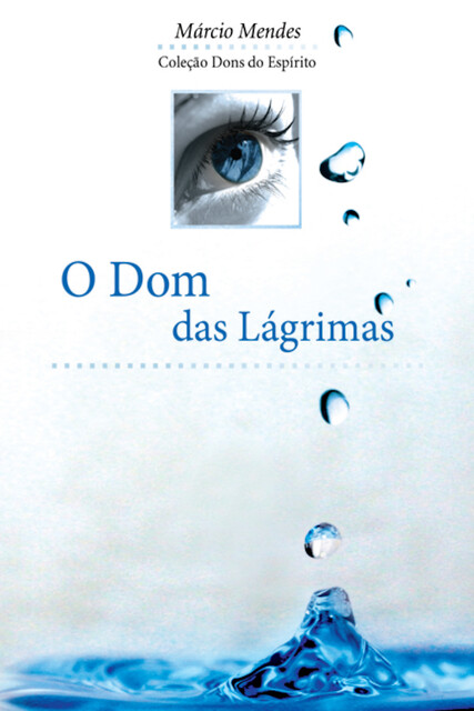 O Dom das Lágrimas, Márcio Mendes