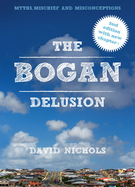 The Bogan Delusion, David Nichols