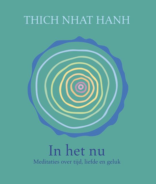 In het nu, Thich Nhat Hanh