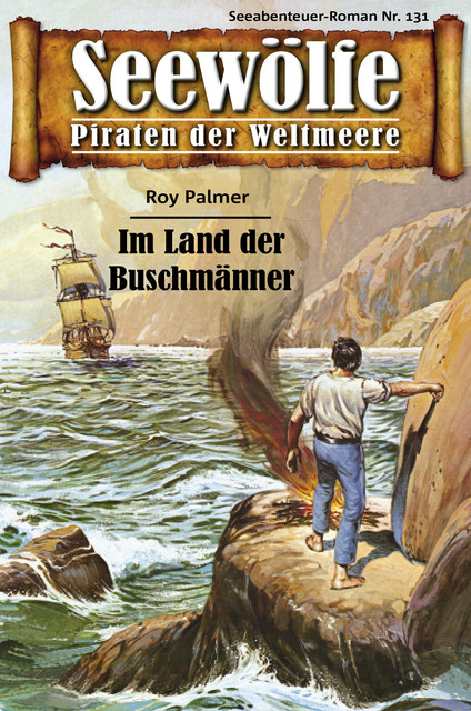 Seewölfe – Piraten der Weltmeere 131, Roy Palmer