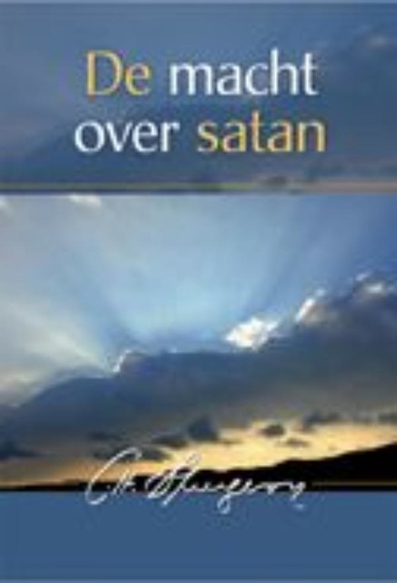 De macht over satan, Charles Haddon Spurgeon