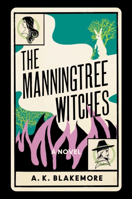 The Manningtree Witches, A.K. Blakemore