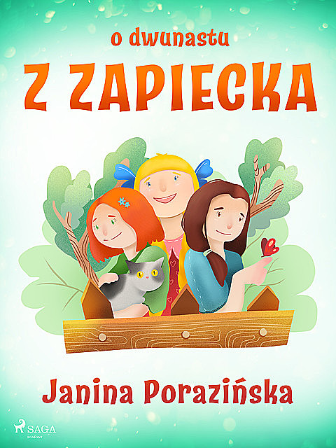 O dwunastu z Zapiecka, Janina Porazinska