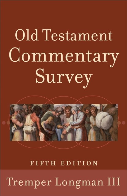 Old Testament Commentary Survey, Tremper Longman