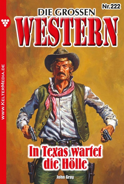 Die großen Western 222, John Gray