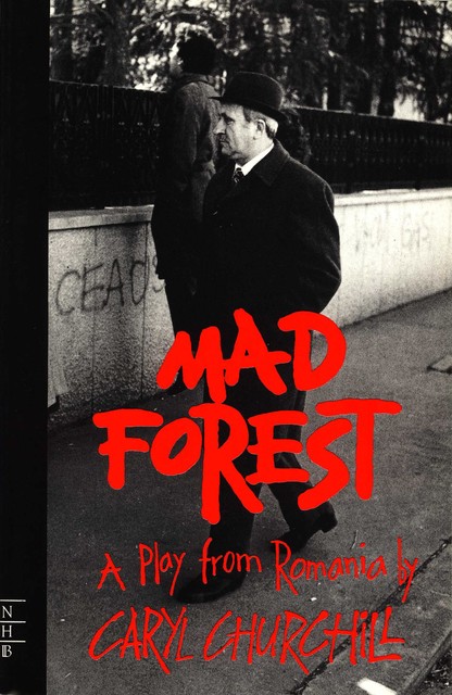 Mad Forest (NHB Modern Plays), Caryl Churchill