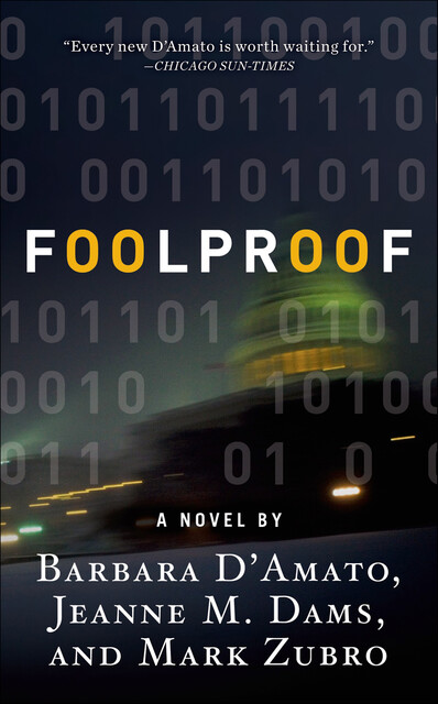 Foolproof, Jeanne M. Dams, Mark Zubro, Barbara D'Amato