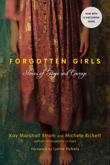 Forgotten Girls, Kay Marshall Strom, Michele Rickett