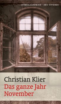 Das ganze Jahr November (eBook), Christian Klier