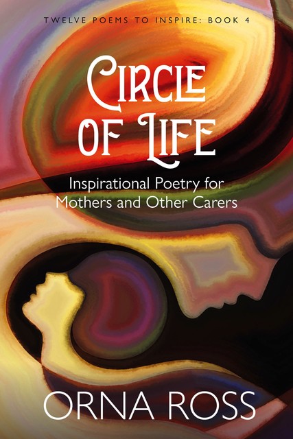 Circle of Life, Orna Ross
