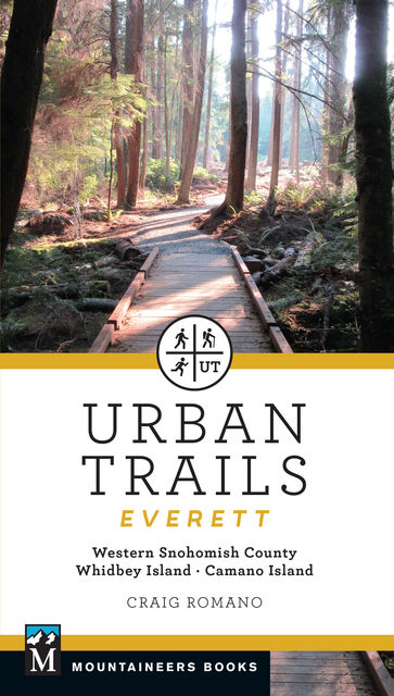 Urban Trails: Everett, Craig Romano