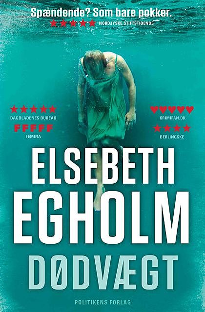 Dødvægt, Elsebeth Egholm