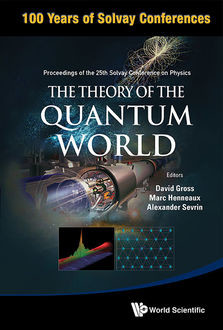 The Theory of the Quantum World, David Gross