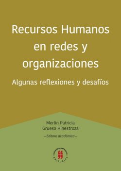 Recursos humanos en redes y organizaciones, Merlin Patricia Grueso Hinestroza