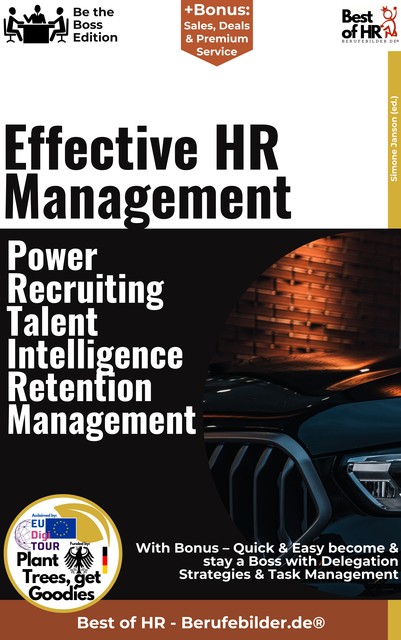 Effective HR Management – Power-Recruiting, Talent Intelligence, Retention Management, Simone Janson