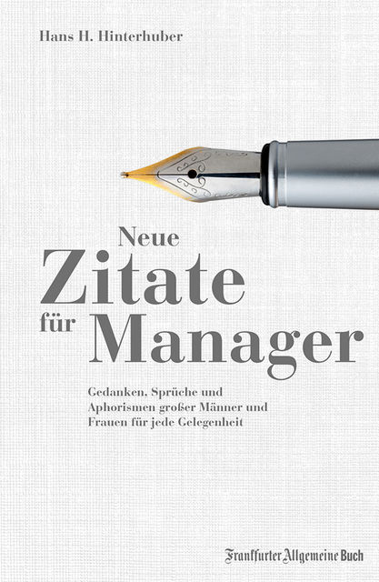Neue Zitate für Manager, Hans H. Hinterhuber