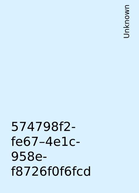 574798f2-fe67–4e1c-958e-f8726f0f6fcd, 