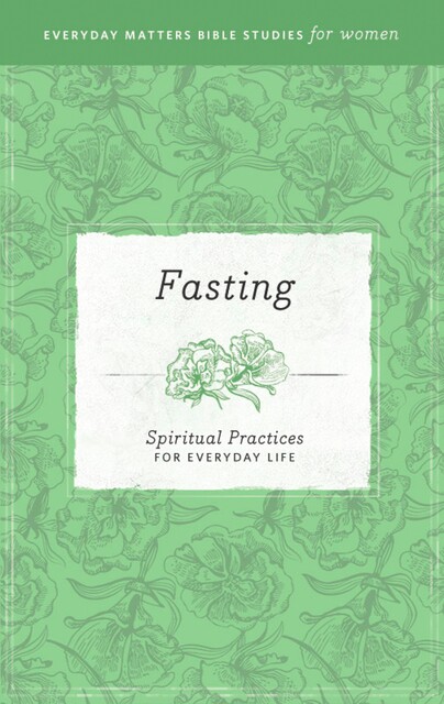 Fasting, Hendrickson Publishers