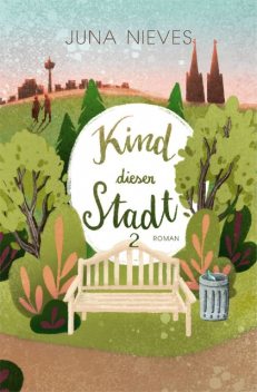Kind dieser Stadt 2, Juna Nieves