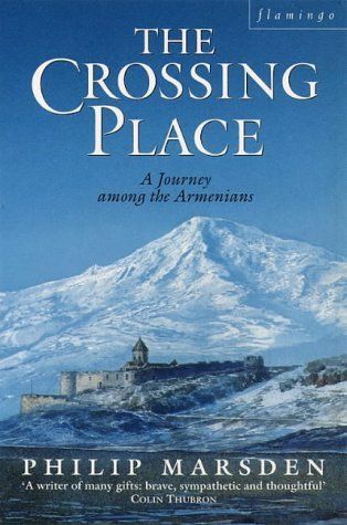 Перекресток: путешествие среди армян, Филип Марсден