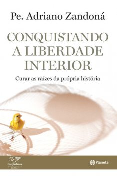 Conquistando a liberdade interior, Padre Adriano Zandoná
