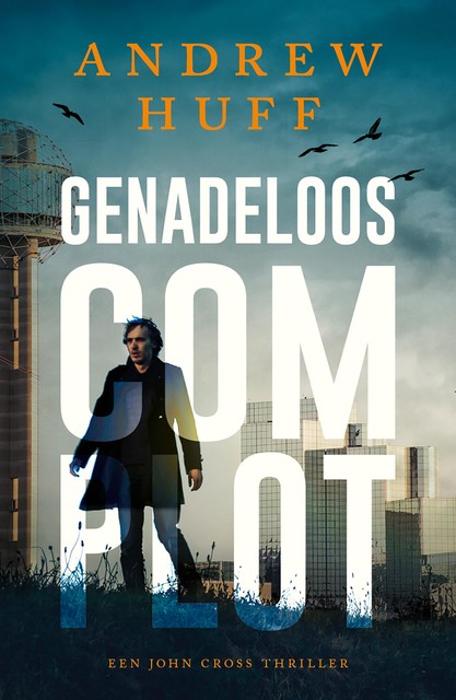 Genadeloos complot, Andrew Huff