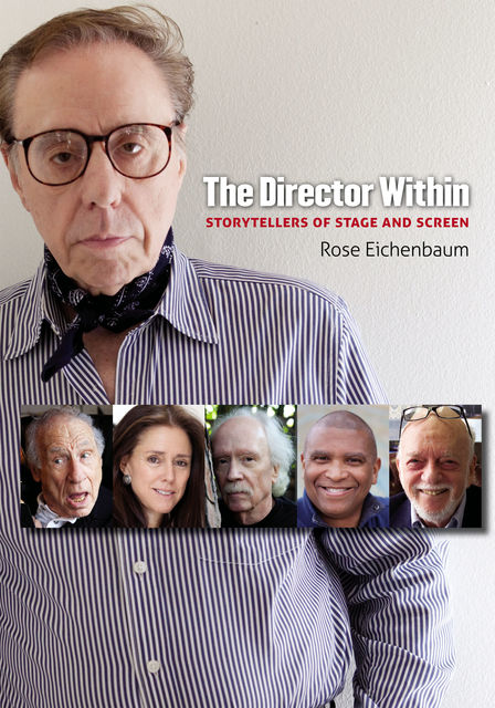 The Director Within, Rose Eichenbaum