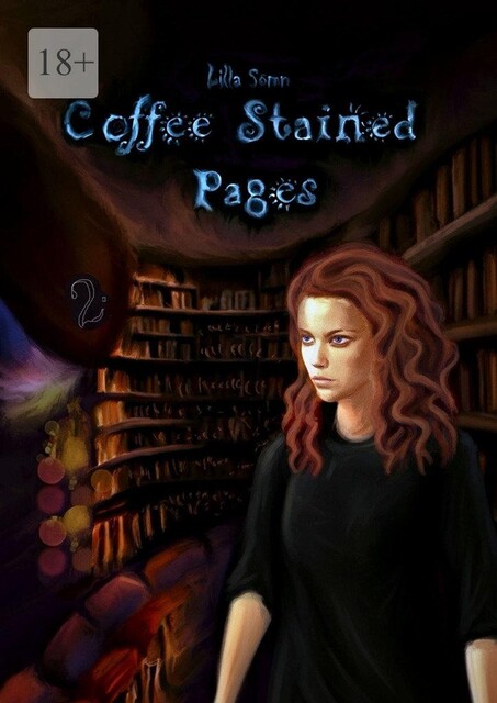 Coffee-Stained Pages. Part 2, Lilla Somn