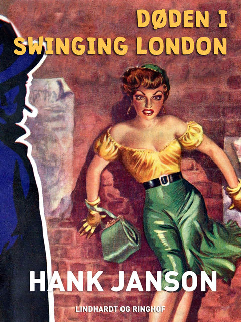 Døden i swinging London, Hank Janson
