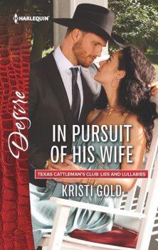 In Pursuit of His Wife, Kristi Gold