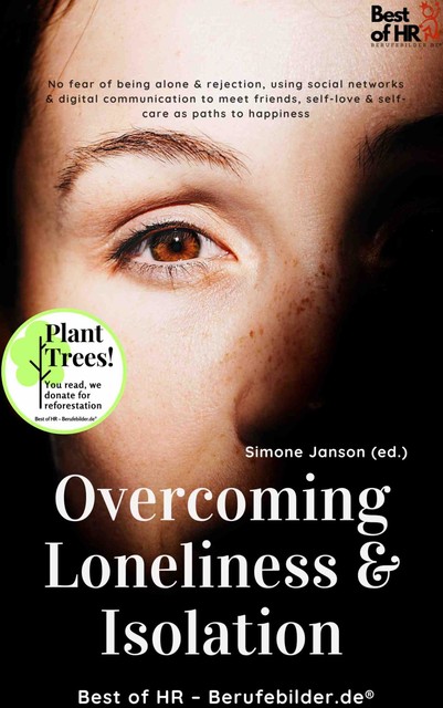 Overcoming Loneliness & Isolation, Simone Janson