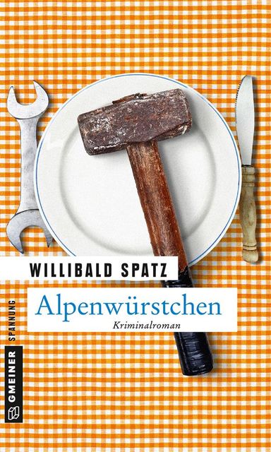 Alpenwürstchen, Willibald Spatz