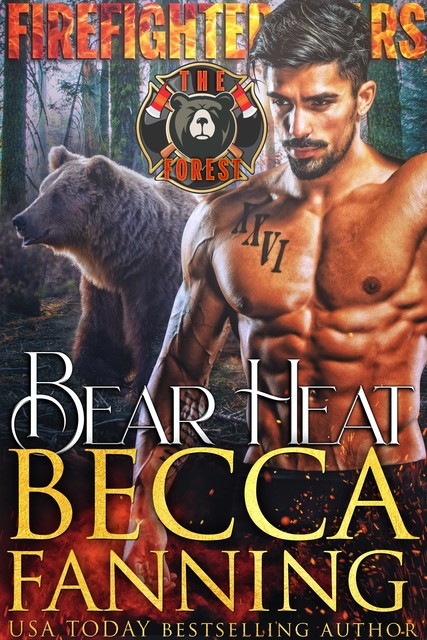 Bear Heat, Becca Fanning