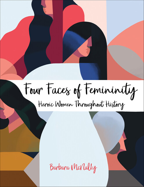 Four Faces of Femininity, Barbara McNally